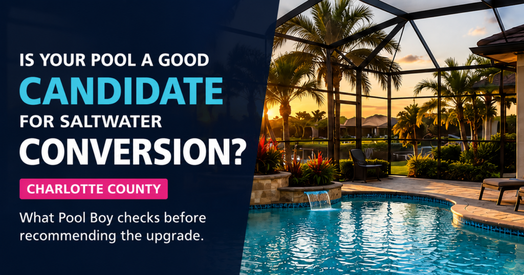 Clear residential swimming pool and saltwater conversion guide for Charlotte County, Florida.